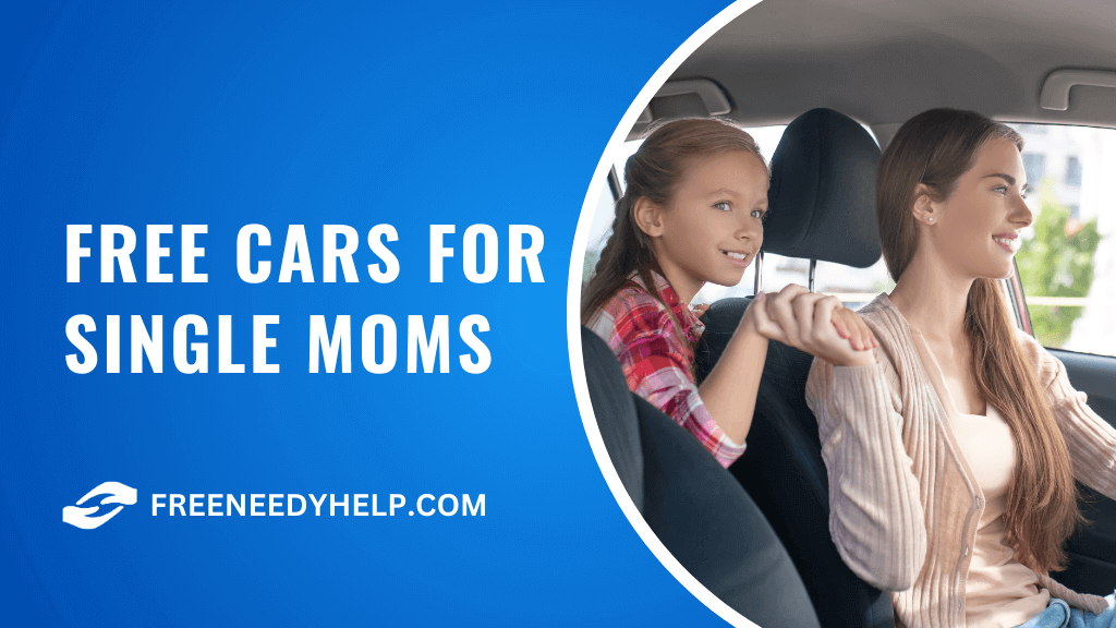 Free Cars for Single Moms Empowering with Transportation