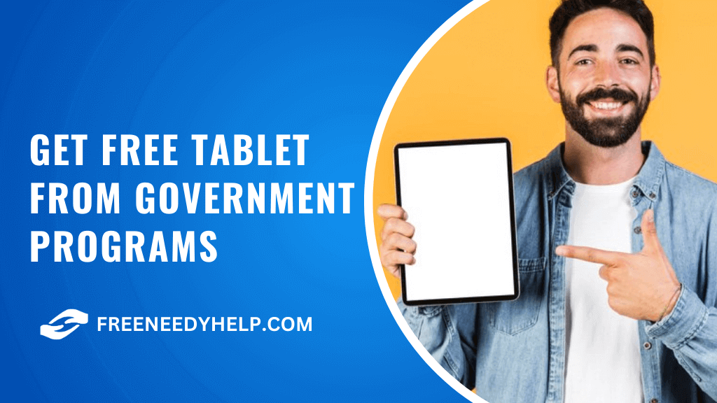 How to Get Free Government Tablet? [ACP/Lifeline Programs]